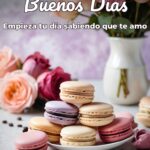 buenos días empieza tu día sabiendo que te amo