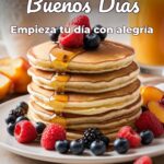 buenos días empieza tu día con alegría