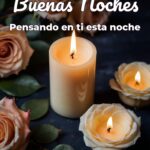 buenas noches pensando en ti esta noche