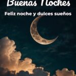 buenas noches feliz noche y dulces sueños