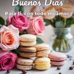 buenos días para ti, con todo mi amor
