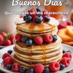buenos días que tengas un día maravilloso