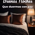 buenas noches que duermas con paz