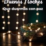 buenas noches que duermas con paz