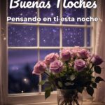 buenas noches pensando en ti esta noche