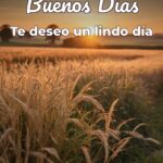 buenos días te deseo un lindo día