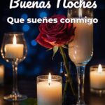 buenas noches que sueñes conmigo