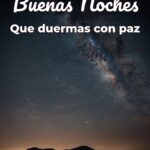 buenas noches que duermas con paz