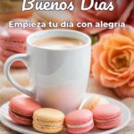 buenos días empieza tu día con alegría
