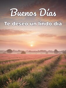 Frases romanticas para dar los buenos días para una amiga