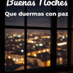 buenas noches que duermas con paz