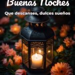 buenas noches que descanses, dulces sueños