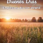 buenos días empieza tu día con alegría