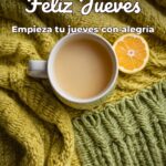 feliz jueves empieza tu jueves con alegría
