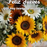 feliz jueves que hoy sea un gran jueves