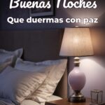 buenas noches que duermas con paz