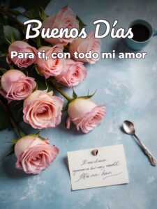 Googleimagenes de buenos días para mi amor