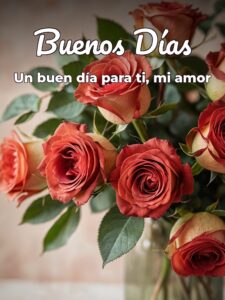Hola amor buenos días imágenes para celular