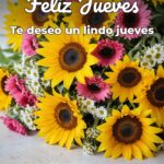 feliz jueves te deseo un lindo jueves