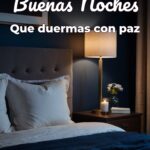 buenas noches que duermas con paz