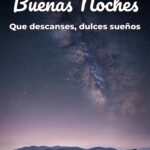buenas noches que descanses, dulces sueños