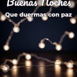 buenas noches que duermas con paz