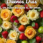 buenos días un buen día para ti, mi amor