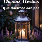 buenas noches que duermas con paz