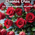 buenos días un buen día para ti, mi amor