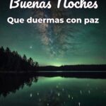 buenas noches que duermas con paz