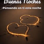 buenas noches pensando en ti esta noche