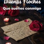 buenas noches que sueñes conmigo