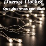 buenas noches que duermas con paz