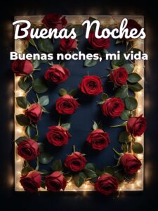 Imágenes bonitas de buenas noches de amor