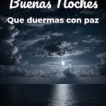 buenas noches que duermas con paz