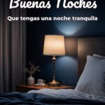buenas noches que tengas una noche tranquila