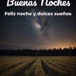 buenas noches feliz noche y dulces sueños