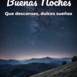 buenas noches que descanses, dulces sueños