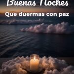 buenas noches que duermas con paz