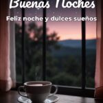 buenas noches feliz noche y dulces sueños