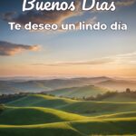 buenos días te deseo un lindo día