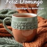 feliz domingo que dios bendiga tu domingo