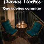 buenas noches que sueñes conmigo