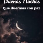 buenas noches que duermas con paz