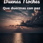 buenas noches que duermas con paz