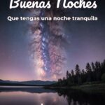 buenas noches que tengas una noche tranquila