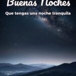 buenas noches que tengas una noche tranquila