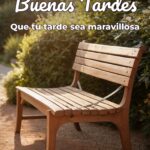 buenas tardes que tu tarde sea maravillosa