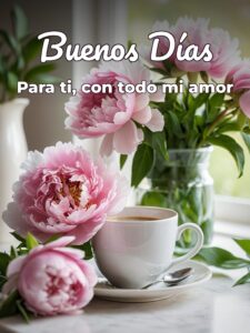 Imágenes buenos días al amor de mi vida para una amiga