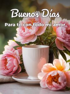 Imágenes buenos días amor de mi vida para celular